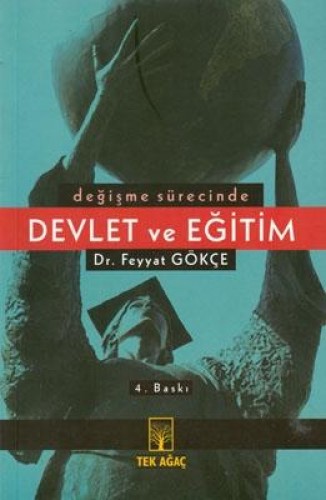 DEĞİŞME SÜRECİNDE DEVLET VE EĞİTİM