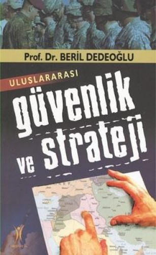 ULUSLARARASI GÜVENLİK VE STRATEJİ