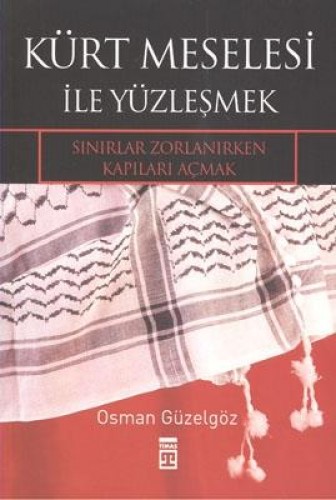 KÜRT MESELESİ İLE YÜZLEŞMEK