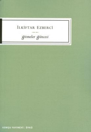 GİTMELER GÜNCESİ