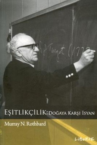 EŞİTLİKÇİLİK DOĞAYA KARŞI İSYAN