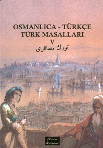 OSMANLICA TÜRKÇE TÜRK MASALLARI 5