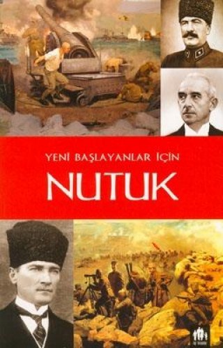 NUTUK YENİ BAŞLAYANLAR İÇİN