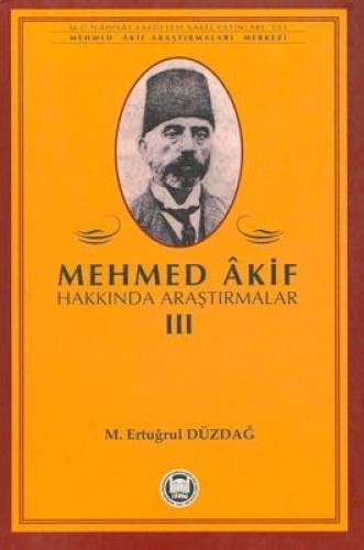 MEHMED AKİF HAKKINDA ARAŞTIRMALAR 3