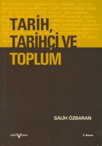 TARİH TARİHÇİ VE TOPLUM