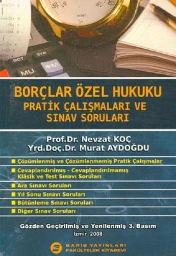 Borçlar Özel Hukuku Pratik Çalışmaları ve Sınav Soruları