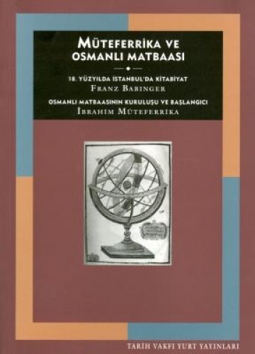 MÜTEFERRİKA VE OSMANLI MATBAASI