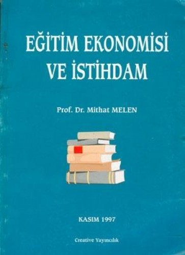 EĞİTİM EKONOMİSİ VE PLANLAMASI