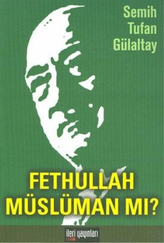 FETHULLAH MÜSLÜMAN MI