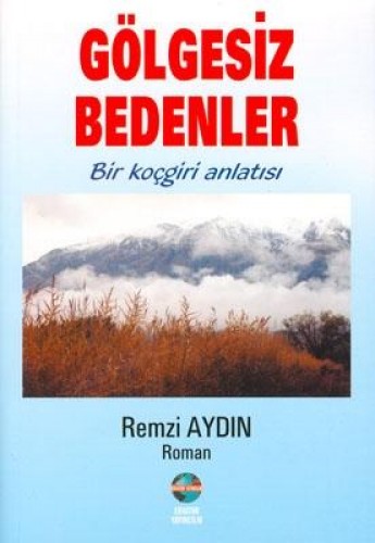 GÖLGESİZ BEDENLER