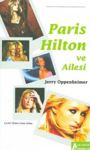 PARİS HİLTON VE AİLESİ