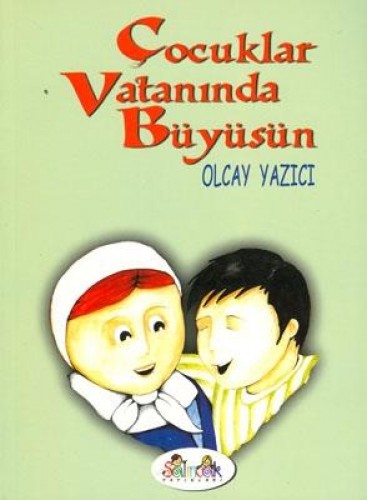 ÇOCUKLAR VATANINDA BÜYÜSÜN