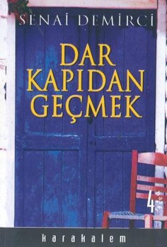 DAR KAPIDAN GEÇMEK