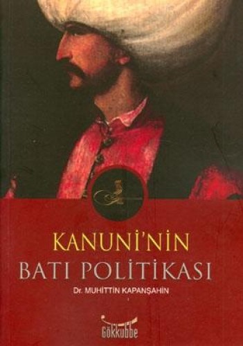 Kanuni'nin Batı Politikası