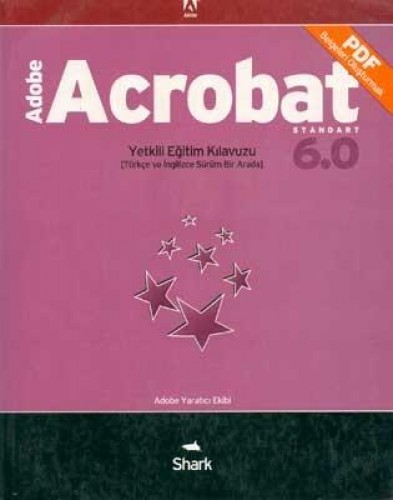 ADOBE ACROBAT 6.0 YETKİLİ EĞİT.KLV.