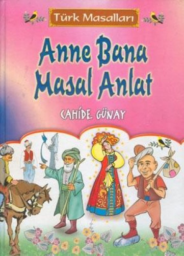 ANNE BANA MASAL ANLAT