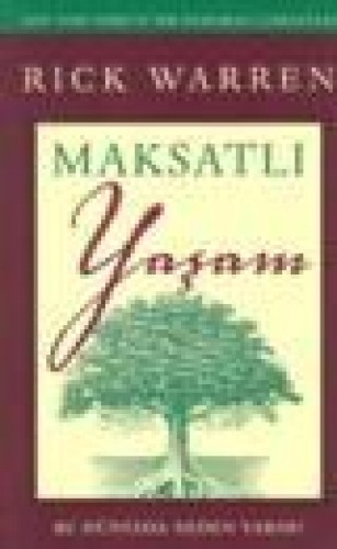 MAKSATLI YAŞAM