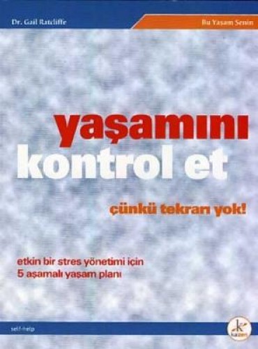 YAŞAMINI KONTROL ET