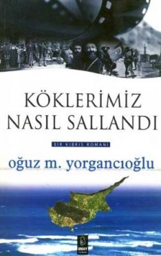 KÖKLERİMİZ NASIL SALLANDI