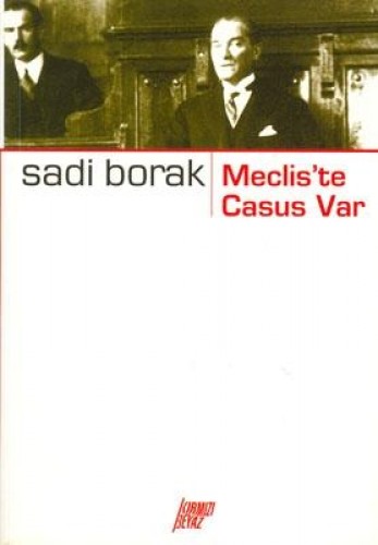 MECLİSTE CASUS VAR