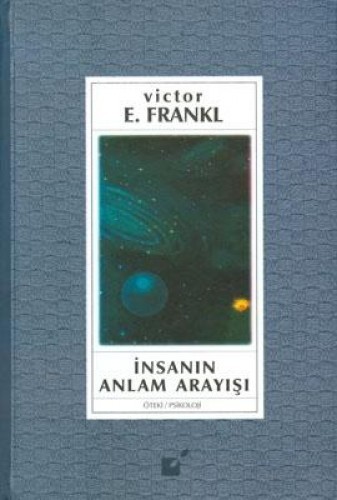 İNSANIN ANLAM ARAYIŞI