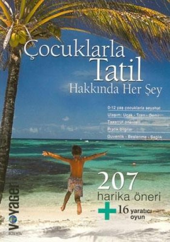 ÇOCUKLARLA TATİL HAKKINDA HER ŞEY