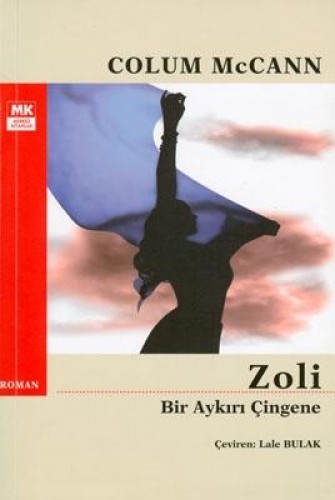 ZOLİ BİR AYKIRI ÇİNGENE