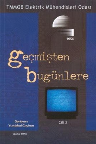 GEÇMİŞTEN BUGÜNLERE 2