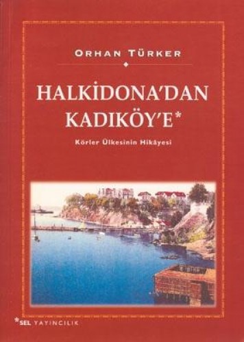 HALKİDONADAN KADIKÖYE