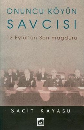 ONUNCU KÖYÜN SAVCISI