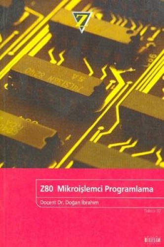 Z 80 MİKROİŞLEMCİ PROGRAMLAMA