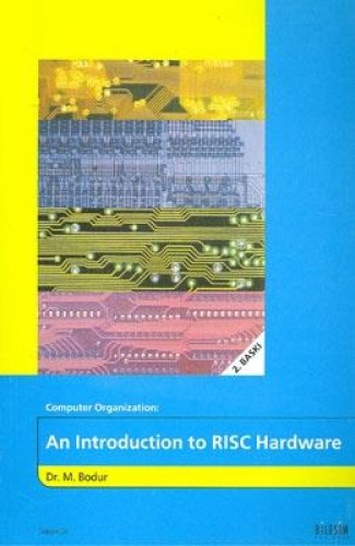 COMPUTER ORGANİZATİON: AN INTRODUC.TO RISC