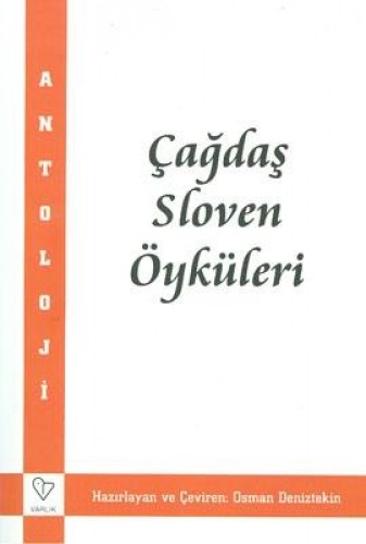 ÇAĞDAŞ SLOVEN ÖYKÜLERİ