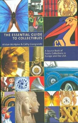 THE ESSENTIAL GUIDE TO COLLECTIBLES