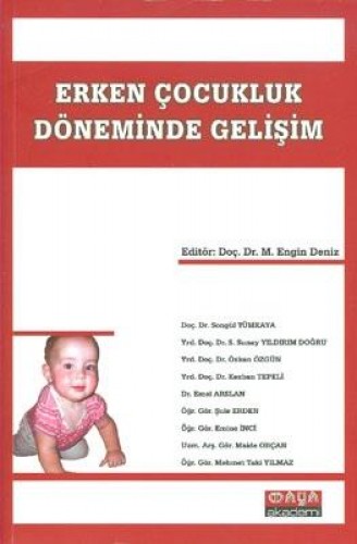 ERKEN ÇOCUKLUK DÖNEMİNDE GELİŞİM