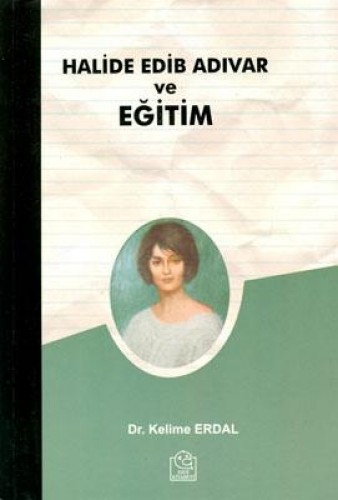 Halide Edib Adıvar ve Eğitim