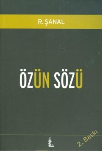 ÖZÜN SÖZÜ