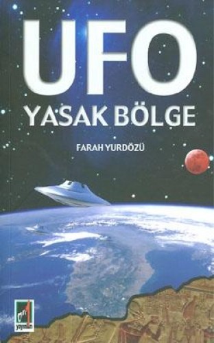 UFO YASAK BÖLGE