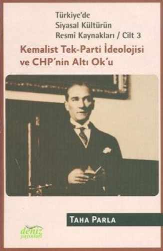 KEMALİST TEK-PARTİ İDEOLOJİSİ VE CHP'NİN AL.