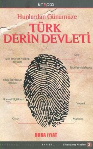 HUNLULARDAN GÜNÜMÜZE TÜRK DERİN DEVLETİ