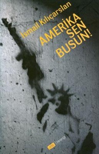 AMERİKA SEN BUSUN