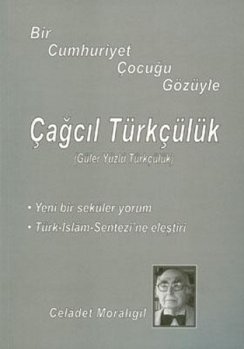 ÇAĞCIL TÜRKÇÜLÜK