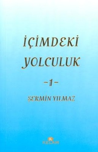 İÇİMDEKİ YOLCULUK 1