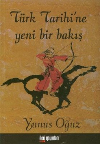 TÜRK TARİHİNE YENİ BİR BAKIŞ