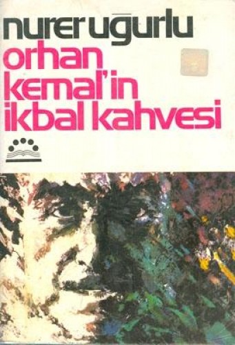 ORHAN KEMALİN İKBAL KAHVESİ