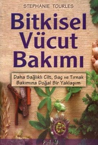 BİTKİSEL VÜCUT BAKIMI