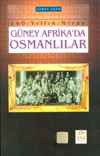 GÜNEY AFRİKADA OSMANLILAR