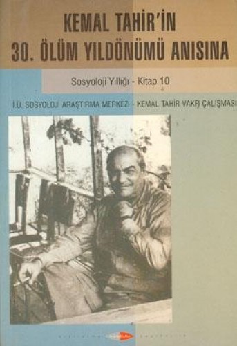 KEMAL TAHİRİN 30.ÖLÜM YILDÖNÜMÜ ANISINA