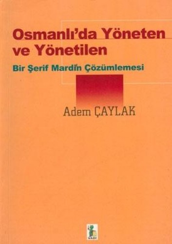 OSMANLIDA YÖNETEN VE YÖNETİLEN