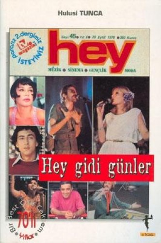 HEY GİDİ GÜNLER